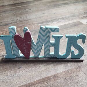 I Love Us Decor